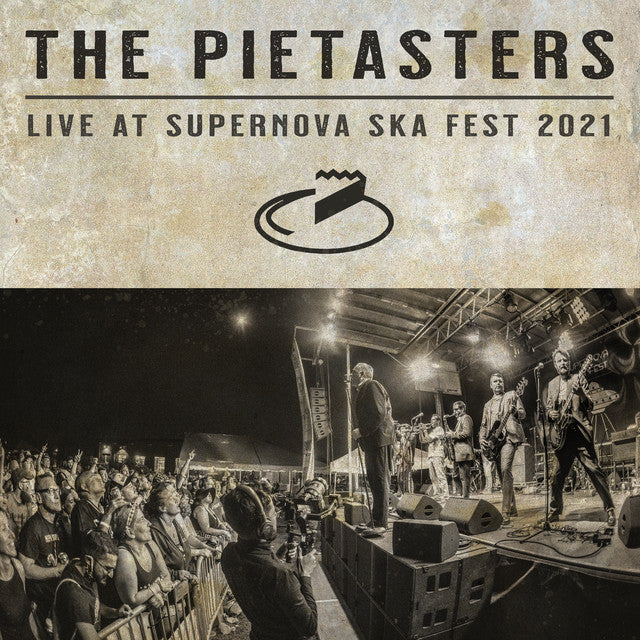 Album cover for 'The Pietasters Live at Supernova Ska Fest 2021', featuring a textured beige top half with the band's name and logo, and a black-and-white photo of the live performance on stage below.